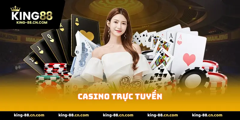 Casino Trực Tuyến