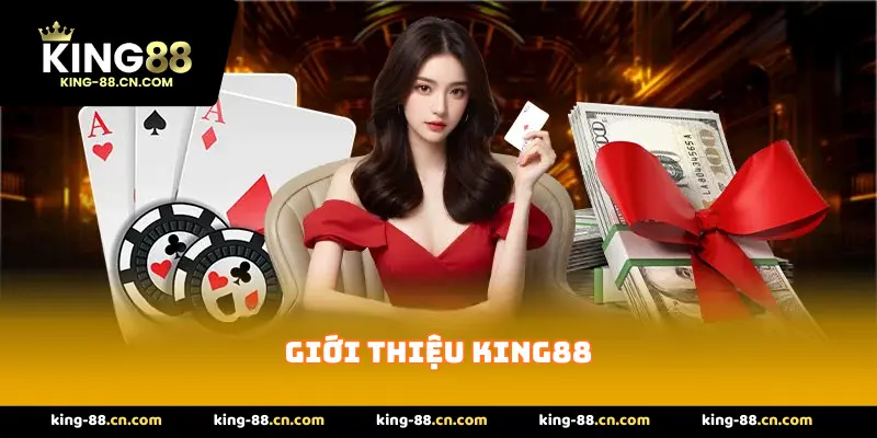 Giới thiệu King88
