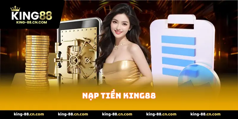 Nạp tiền King88